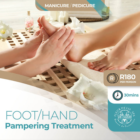 Pampering Hand/Foot Treatment - 30mins