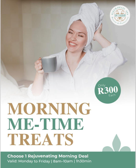 Morning Me-Time Treats – Only R300 Each: 1h30mins