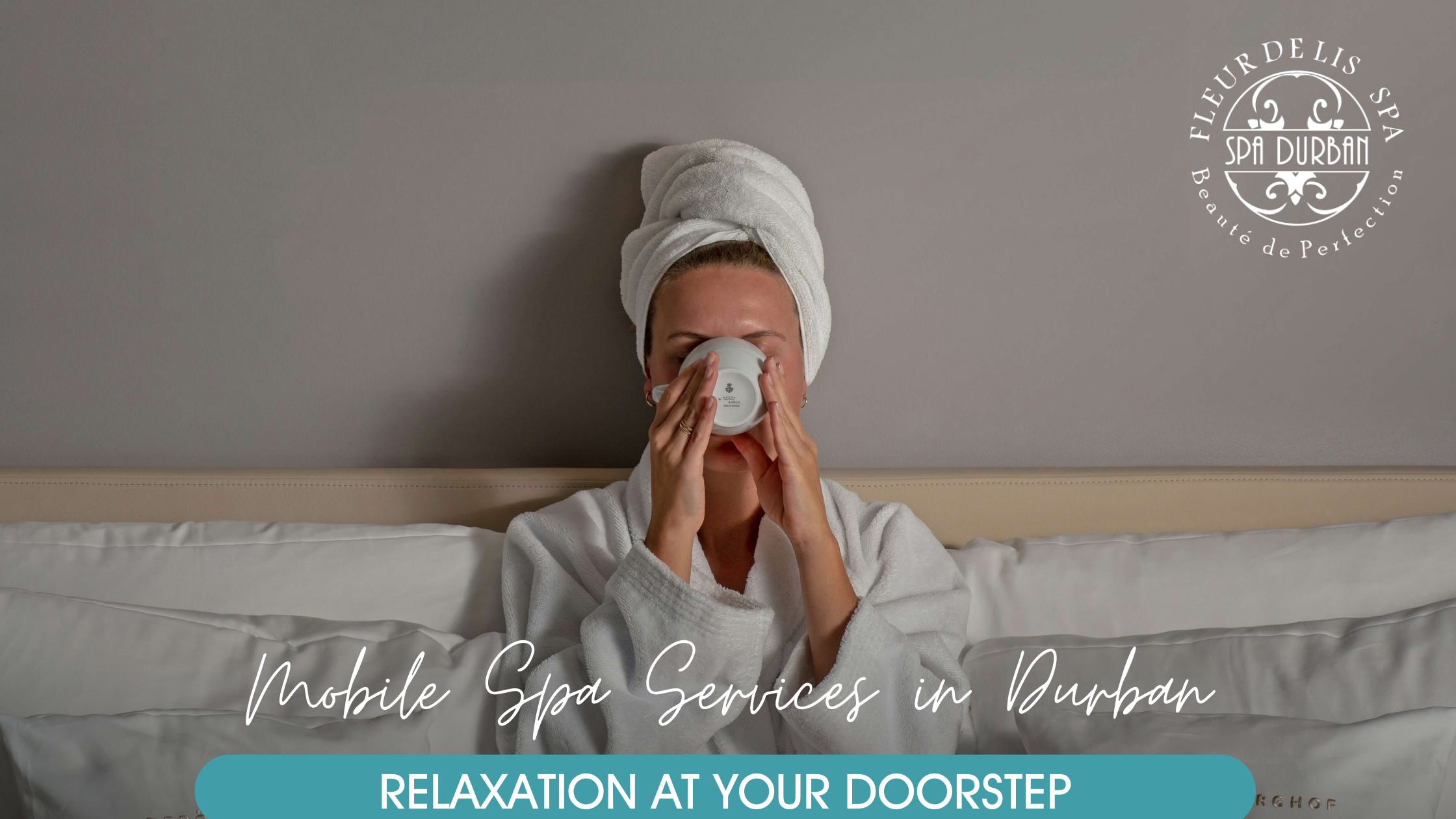 The Ultimate Guide to Mobile Spa Services in Durban: Relaxation at Your Doorstep