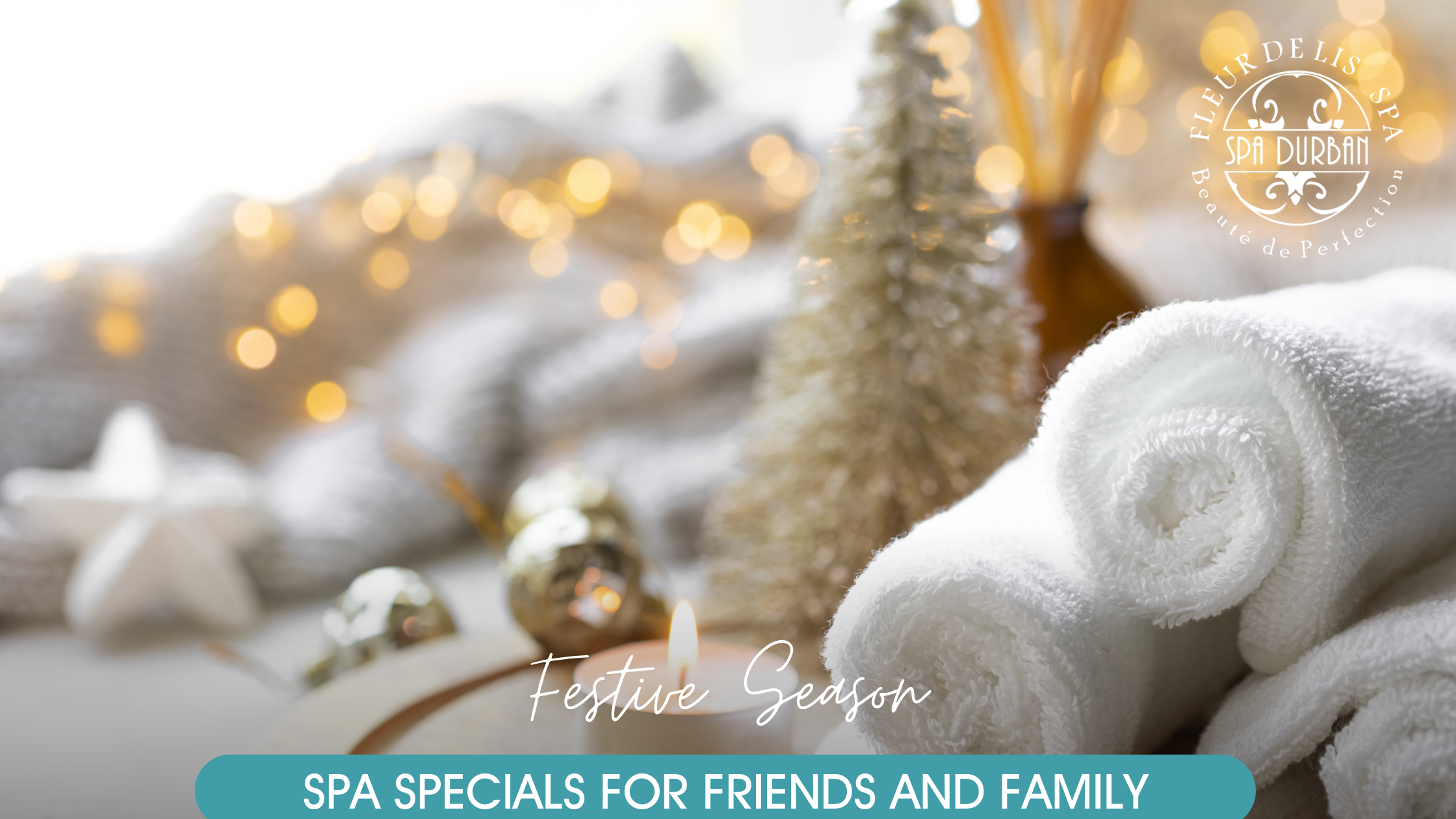 Festive Season Spa Specials For Friends and Family