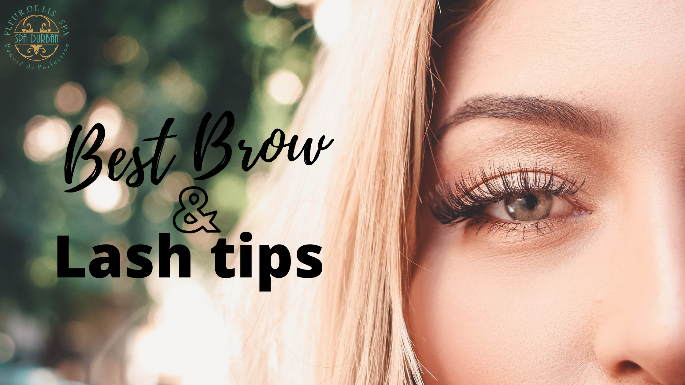 Best Brow & Lash Tips