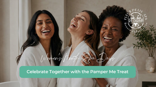 Women's Month Spa Days: Celebrate Together with the Pamper Me Treat