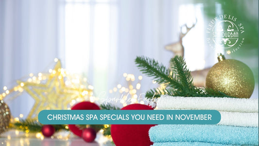 Christmas Spa Specials setup at Spa Durban featuring festive decorations, towels, and ornaments promoting Sparkle Early treatments in November
