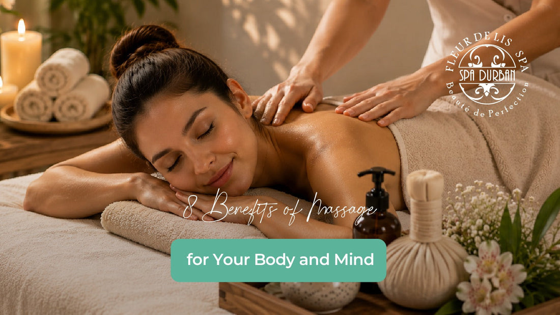 8 Benefits of Massage for Your Body and Mind