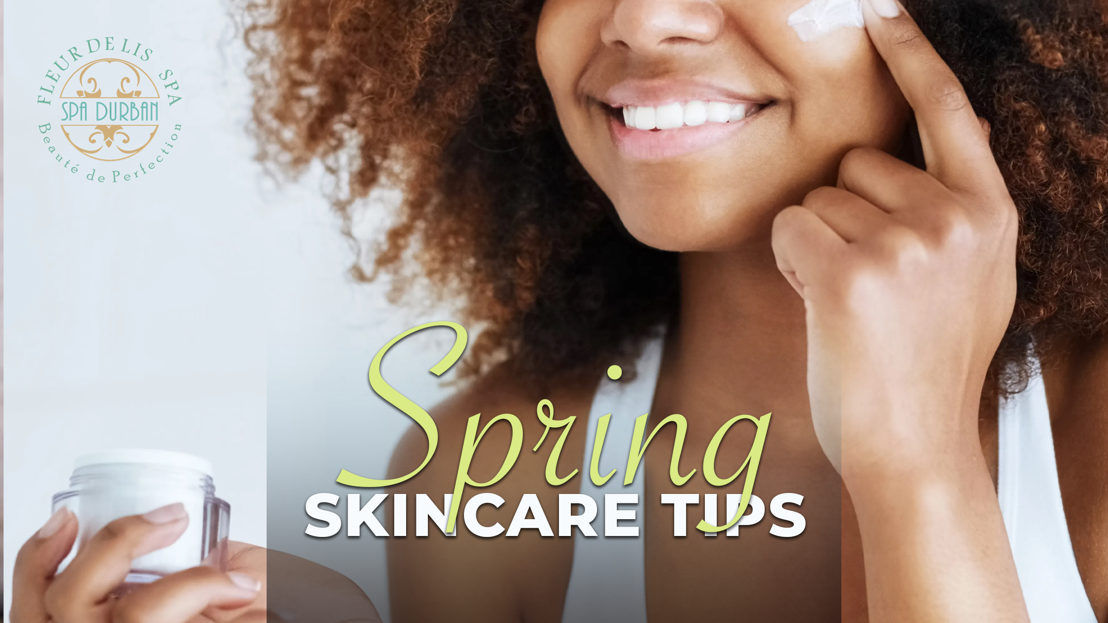 Spring Skincare Tips