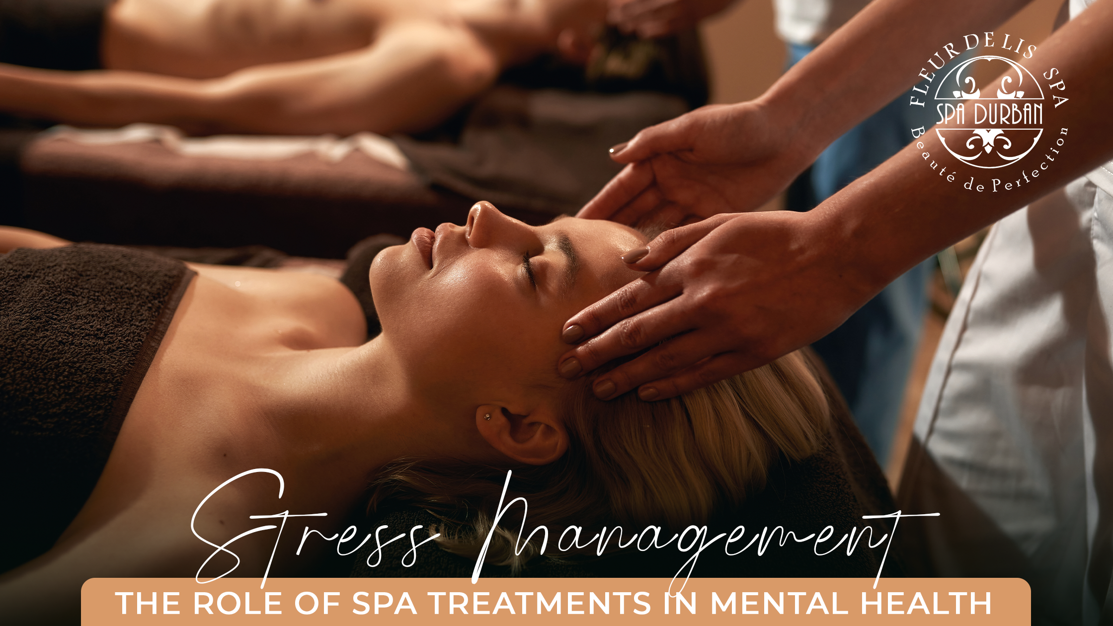 Stress Management: The Role of Spa Treatments in Mental Health