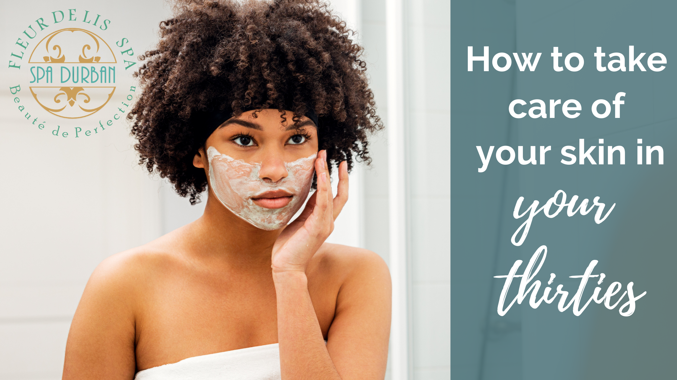How to Take Care of Your Skin in Your Thirties