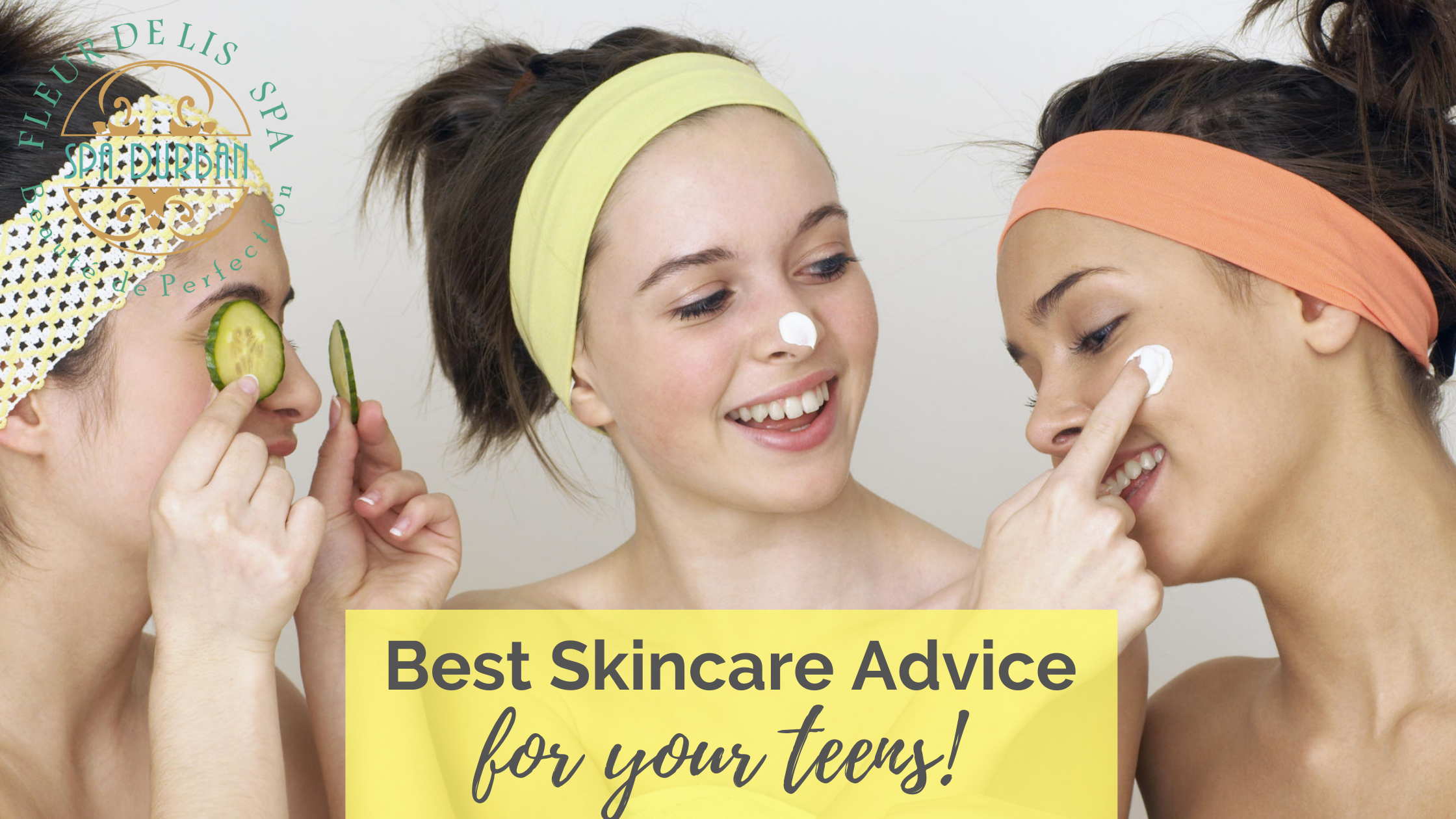 Best Skincare Advice For Your Teens